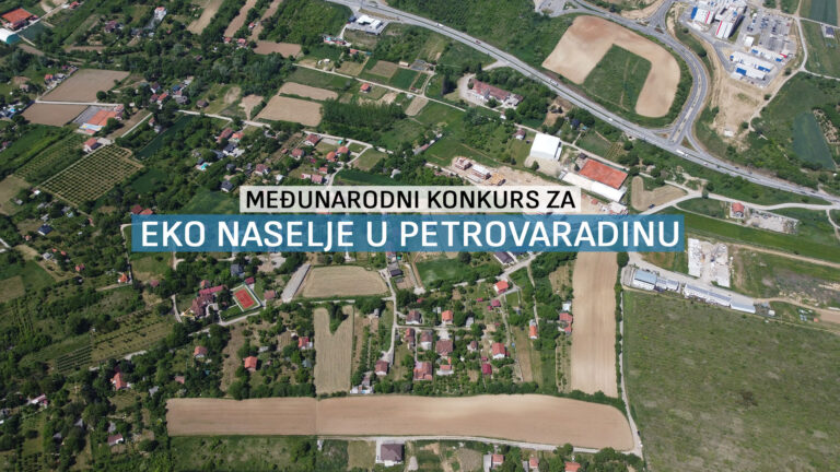 Međunarodni konkurs za Eko naselje u Petrovaradinu